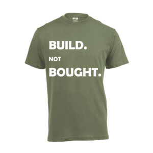 Build. Not. Bought