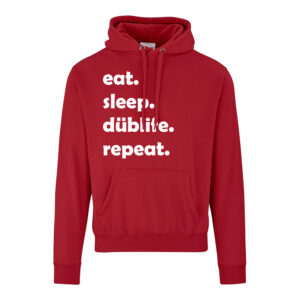 eat. sleep. düblife. repeat. done