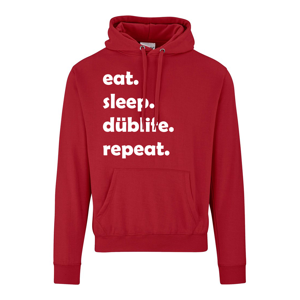 eat. sleep. düblife. repeat. done